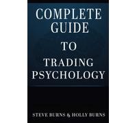 Complete Guide to Trading Psychology