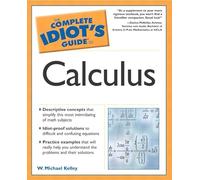 Complete Idiot's Guide to Calculus