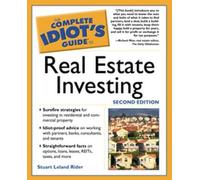 Complete Idiot's Guide to Real Estate Investing, 2E (The Complete Idiot's Guide)