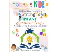 Complete Infant Curriculum- 12 Month Lesson Plans + More: ToDay's Kidz Strong Start Full Year Resource - Volume 1-2