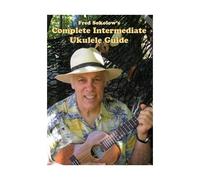 Complete Intermediate Ukulele Guide