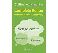 Complete Italian Grammar Verbs Vocabulary: 3 Books in 1