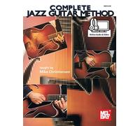 Christiansen Mike - Complete Jazz Guitar Method + Audio En Ligne + - Guitar