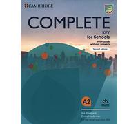 Complete Key for Schools – Cahier d'exercices sans corrigés – Téléchargement audio