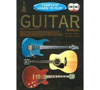 Complete Learn to Play Guitar Manual Gary Turner, Peter Gelling (Auteur)