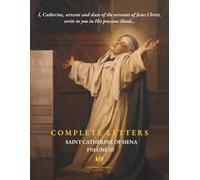 Complete Letters of Saint Catherine of Siena: Volume 3