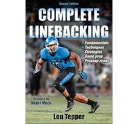 Complete Linebacking-2nd Edition by Lou Tepper [Paperback] NEUF