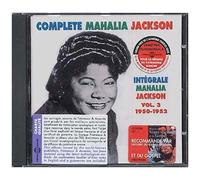 Complete Mahalia Jackson Vol. 3 : 1950-1952