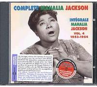 Complete Mahalia Jackson Vol. 4 : 1953-1954
