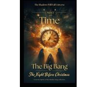 Complete Mist of Time Episodes 1, 2 and 3 Plus 2026 Christmas Special, Dark Fantasy / Mystery / Historical Drama: From the Universe of The Shadows Will Fall Saga