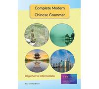 Complete Modern Chinese Grammar