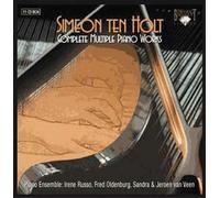 Ten Holt: Complete Multiple Piano Works