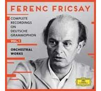 Ferenc Fricsay – Enregistrements complets sur Deutsche Grammophon Vol. 1 – Œuvres orchestrales