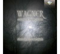 Wagner – Œuvres complètes pour piano – Edel