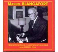 Complete Piano Works (Besses) by Manuel Blancafort (1997-07-14)