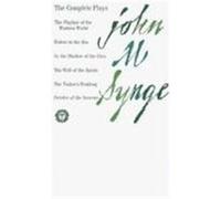 Complete Plays of John M. Synge John Millington Synge (Auteur)