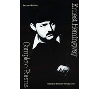 Complete Poems: Ernest Hemingway