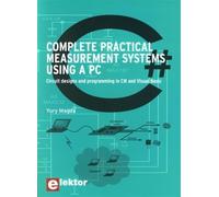 Complete practical measurement systems using a pc Circuit designs and programming in C# and Visual Basic. Livre en anglais. - Yury Magda - Publitronic Elektor - broché - Guide