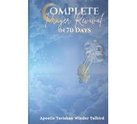 Complete Prayer Revival In 70 Days