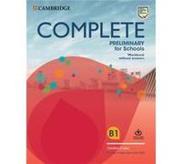 Complete Preliminary for Schools Students Book without Answers with Online Practice and Workbook without Answers with Audio Download by Caroline Cooke Caroline Cooke (Auteur)