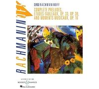 Complete Preludes, Etudes Tableaux And Moments Musicaux, Op. 16