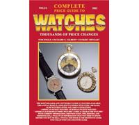 Complete Price Guide to Watches 2011