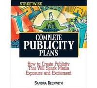 Complete Publicity Plans, ADAMS STREETWISE SERIES Sandra L. Beckwith (Auteur)