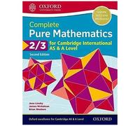 Complete Pure Mathematics 2 & 3 For Cambridge International As & A Level