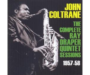 Complete Ray Draper Quintet Sessions 1957-53 by John Coltrane (2014-05-06)