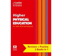 Complete Revision And Practice Sqa Exams - Higher Physical Education Complete Revision And Practice
