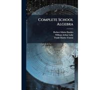 Complete School Algebra