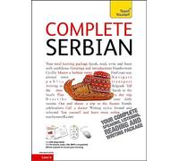 Complete Serbian Beginner to Intermediate Book and Audio Course: Learn to read, write, speak and understand a new language with Teach Yourself