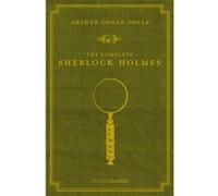 Complete Sherlock Holmes Arthur Conan Doyle (Auteur)