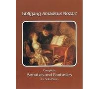 Complete Sonatas And Fantasies For Solo Piano