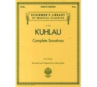 Friedrich Kuhlau Complete Sonatinas For Piano Pf (Schirmer'S Library Of Musical Classics)