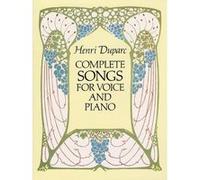 Complete Songs for Voice and Piano Henri Duparc (Auteur)