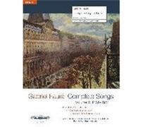 Complete Songs Vol 1 Gabriel Faur , (Auteur)