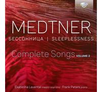 COMPLETE SONGS VOL.2 MEDTNER:SLEEPLESSNESS - LEVENTAL,EKATERINA/ CD NEUF