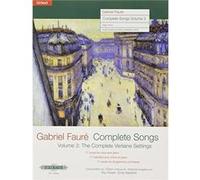 Complete Songs Vol 3 Gabriel Faur , (Auteur)