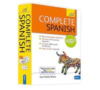 Complete Spanish Beginner to Intermediate Book and Audio Course: Learn to read, write, speak and understand a new language with Teach Yourself