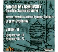 Miaskovski – Édition vol. 11 : Symphonies n° 15 et 27 (Svetlanov) – Alto