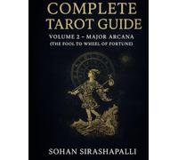 Complete Tarot Guide: Volume 2