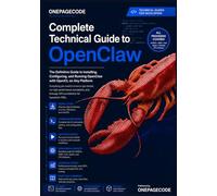 Complete Technical Guide To Openclaw: A Complete Operator and Developer Reference