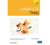 Complete Thai Beginner to Intermediate Course: (Book and audio support)