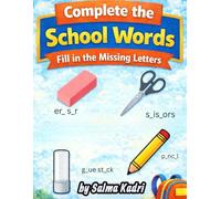 Complete the School Words: Fill in the Missing Letters