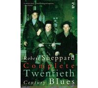 Complete Twentieth Century Blues