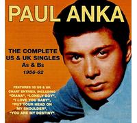 Complete Us & UK Singles As & BS 1956-62 by ANKA,PAUL [Audio CD] NEUF