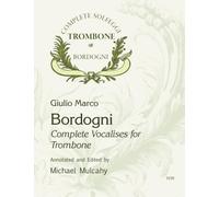 Complete Vocalises for Trombone