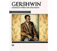 Gershwin: Complete Works for Solo Piano