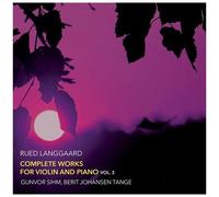 Intégrale des Œuvres pour Violon et Piano (Volume 3)